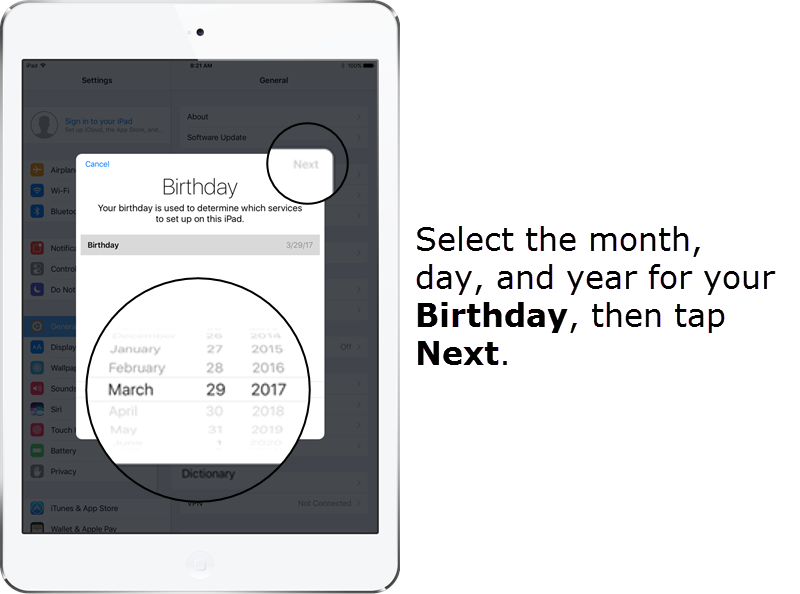 Select the month, day, and year for your Birthday, then tap Next.