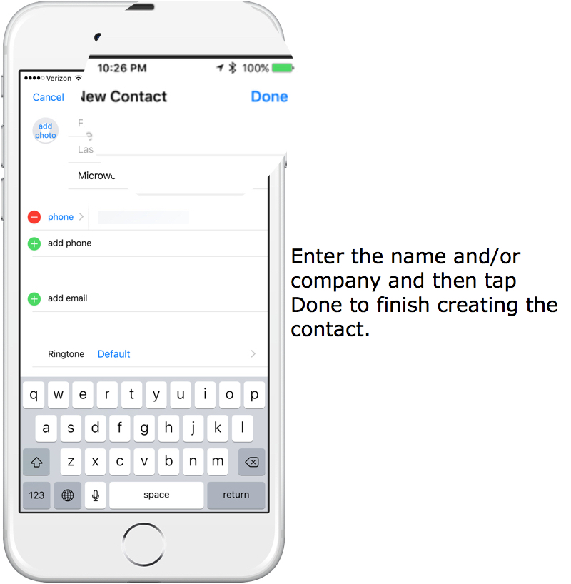 Enter name and/or company and tap Done in contact.