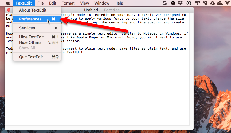 Go to TextEdit > Preferences.