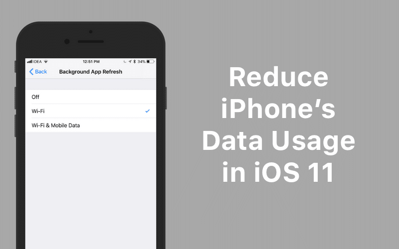 Reduce iPhone's Data Usage in IOS 11