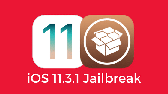 iOS 11.3.1 Jailbreak