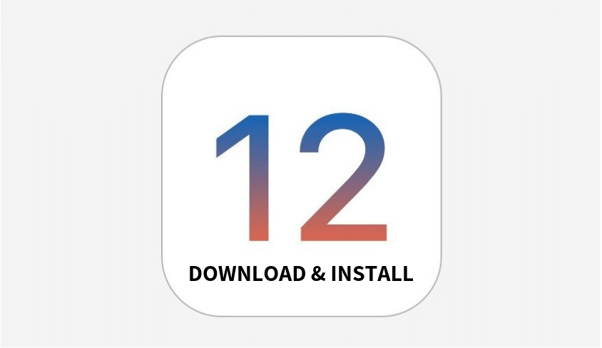 Download & Install iOS 12 - iOS 12.3.1
