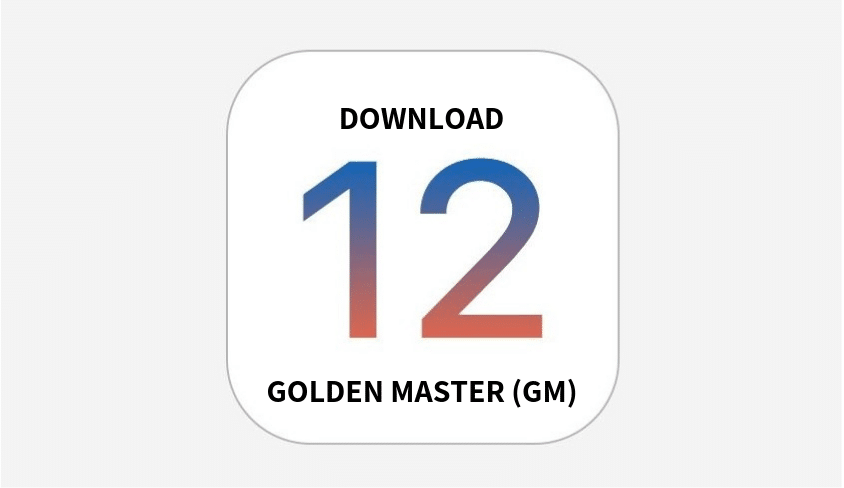 Download iOS 12 GM