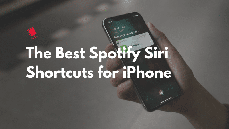 Best Spotify Siri Shortcuts iPhone Featured