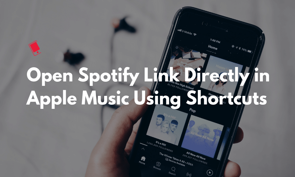 Open Spotify Link in Apple Music Shortcuts Featured
