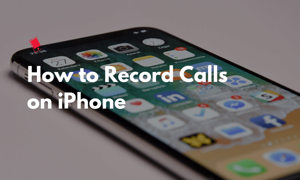 Record Calls iPhone Featured