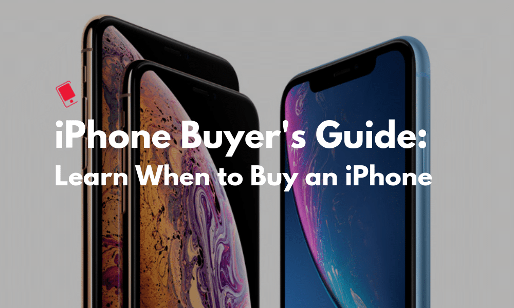 iPhone Buyer's Guide: Should you buy iPhone XS and iPhone XR