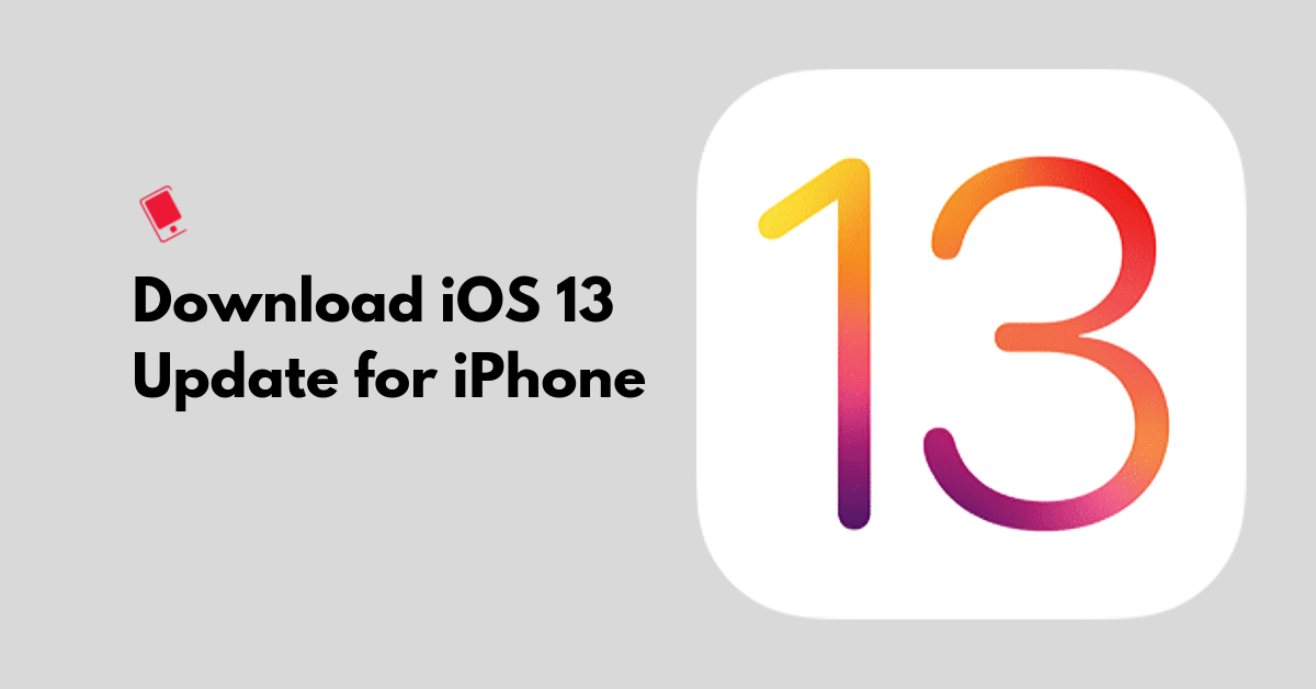 How to download and install iOS 13 on iPhone