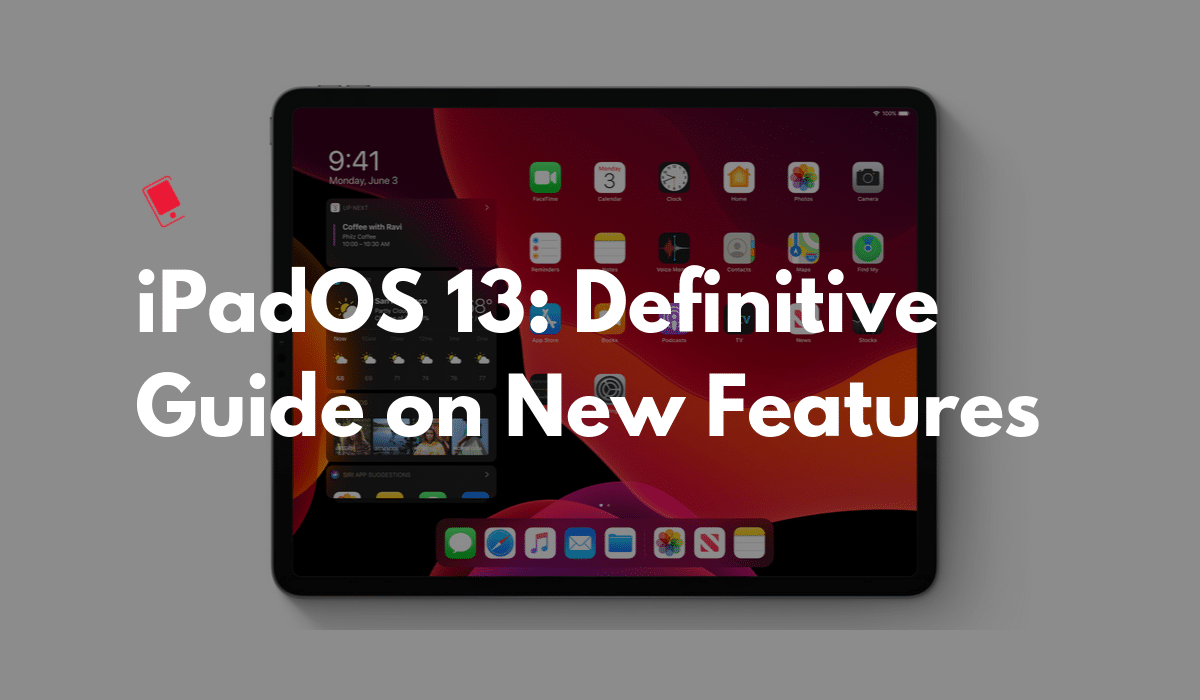Awesome New iPadOS 13 Features