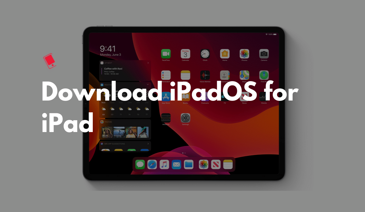 Download and Install iPadOS 13 - iPadOS 13.7 on iPad
