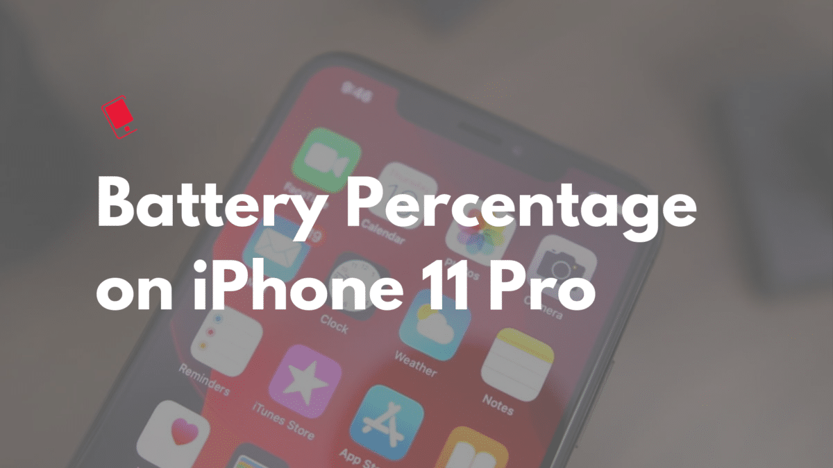 Check iPhone 11 Pro Battery Percentage