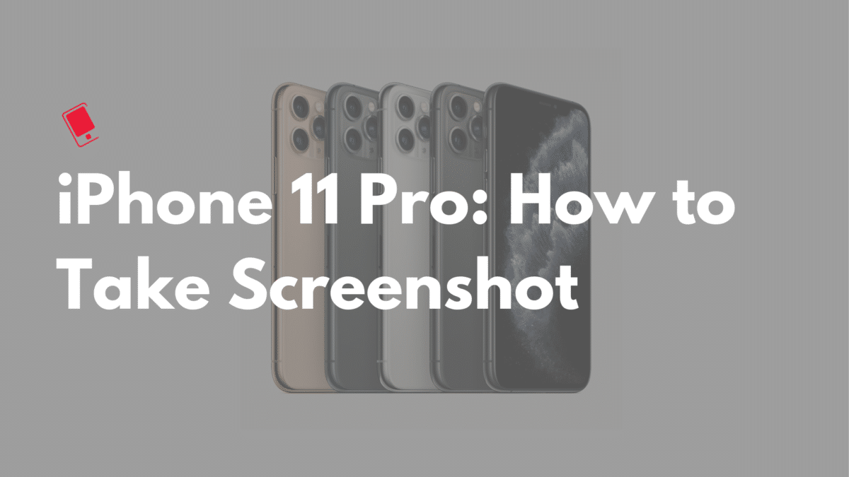 iPhone 11 Pro Learn to Take screenshot