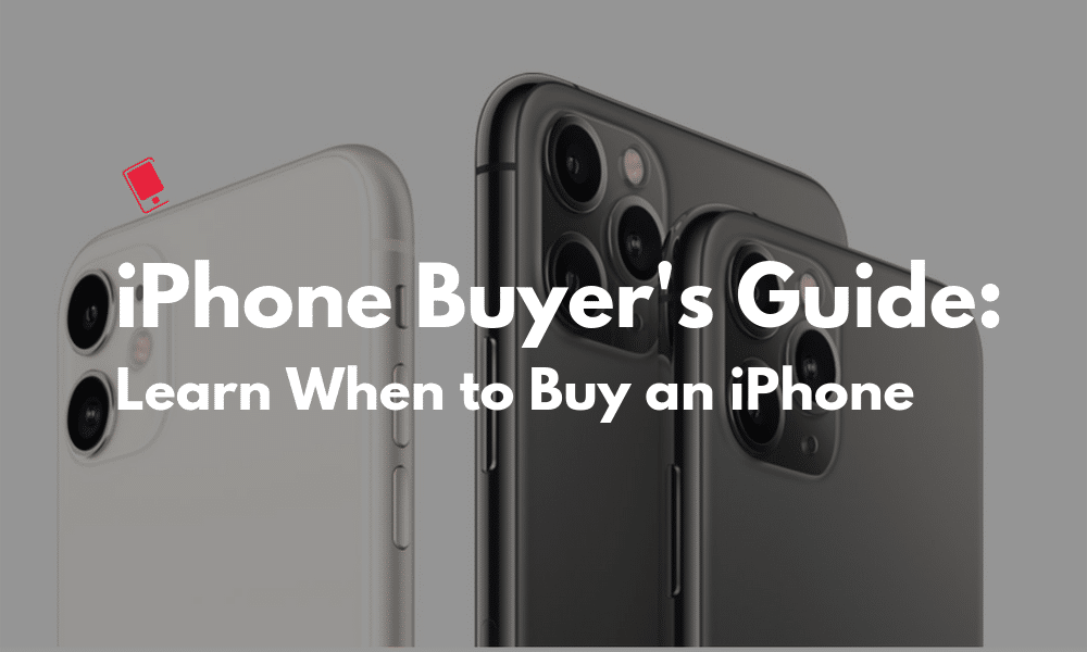 iPhone Buyer's Guide