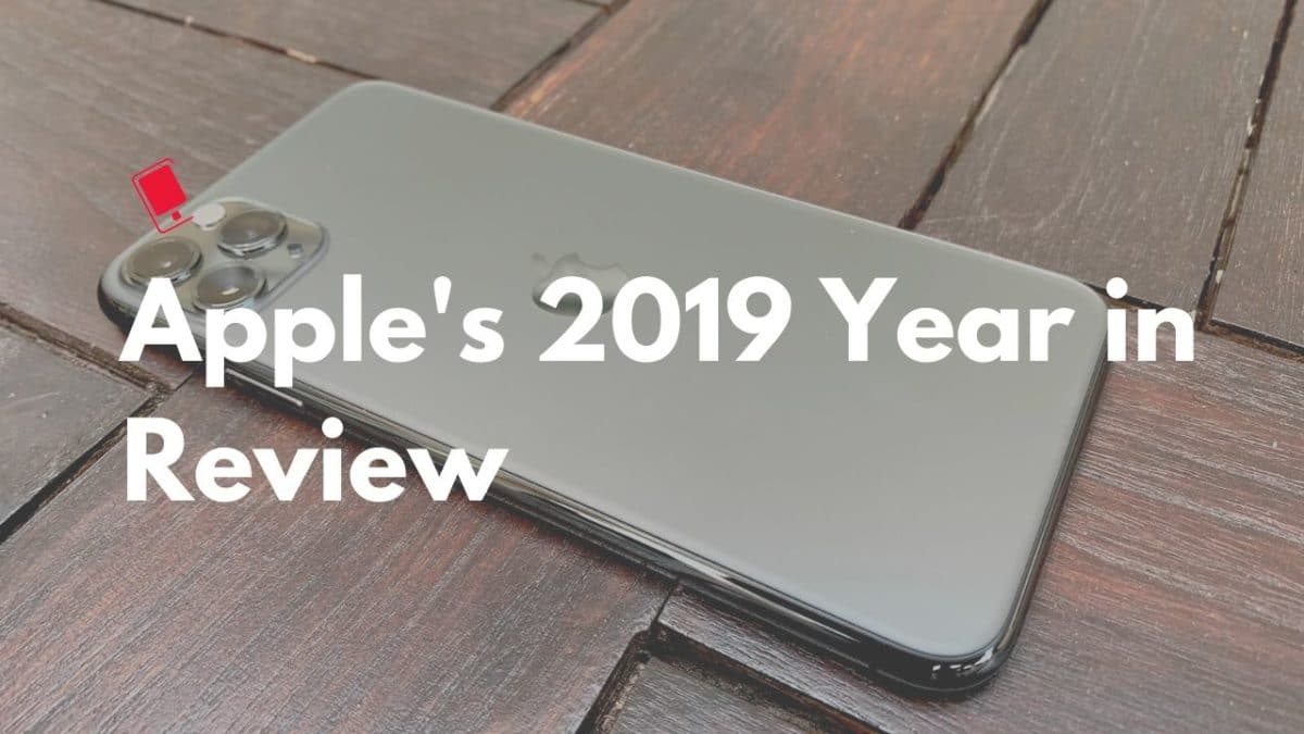 Apple 2019 Year in Review