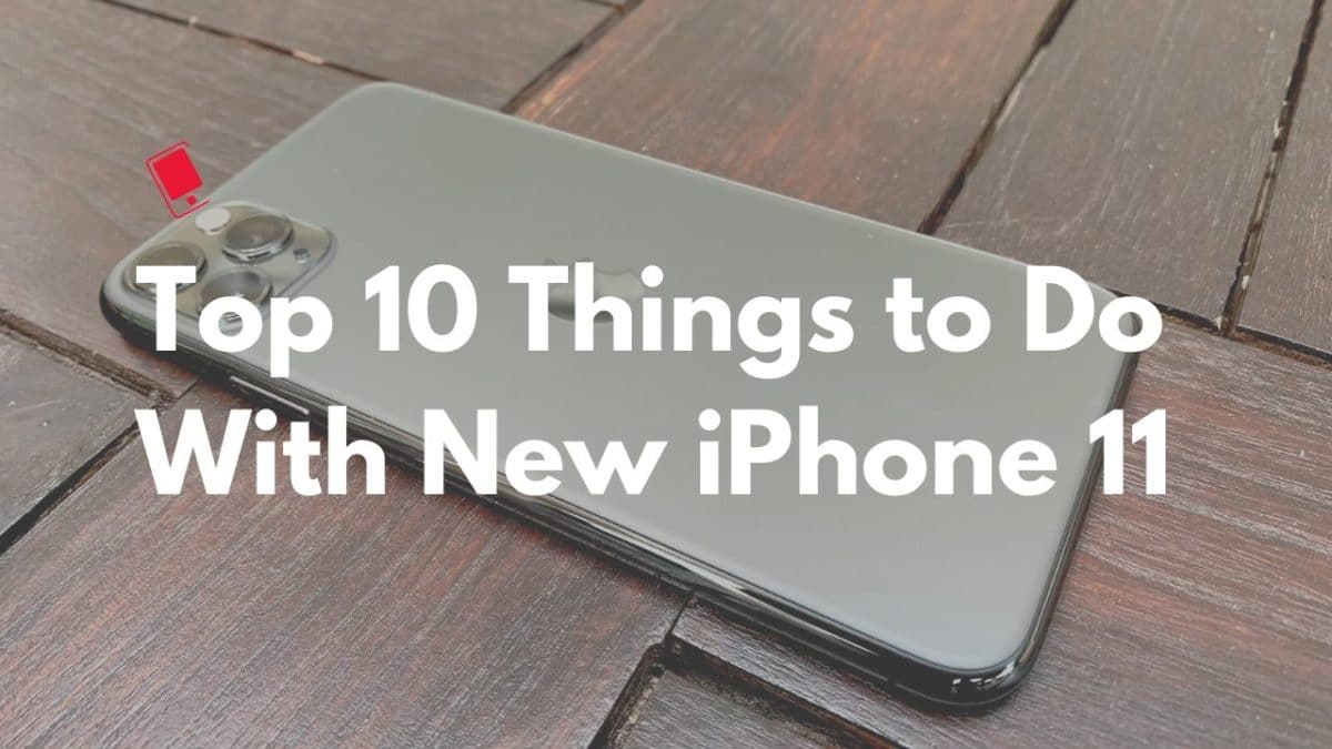 iPhone 11 Pro Things to Do