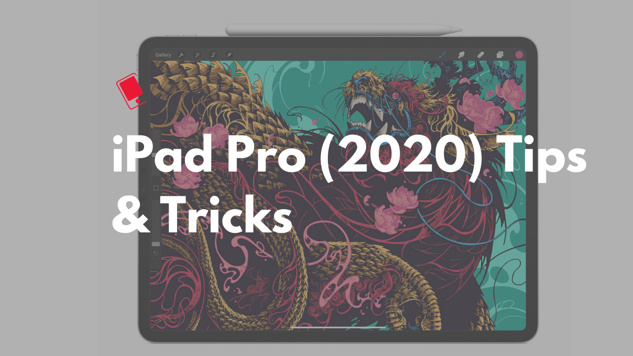 2020 iPad Pro Tips tricks
