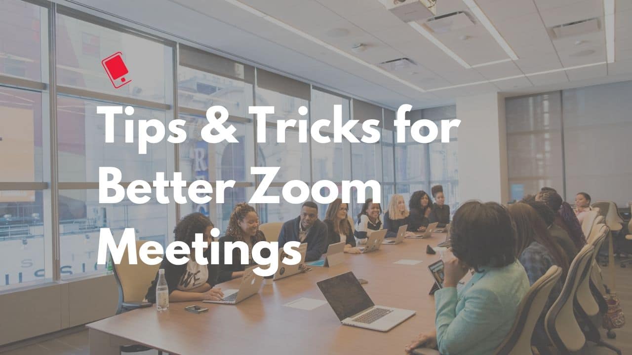 The Best Zoom Tips And Tricks For Better Video Meetings Iphone Hacks The Best Zoom Tips And Tricks For Better Video Meetings Iphone Hacks