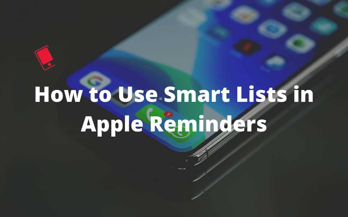 use smart list in apple reminders