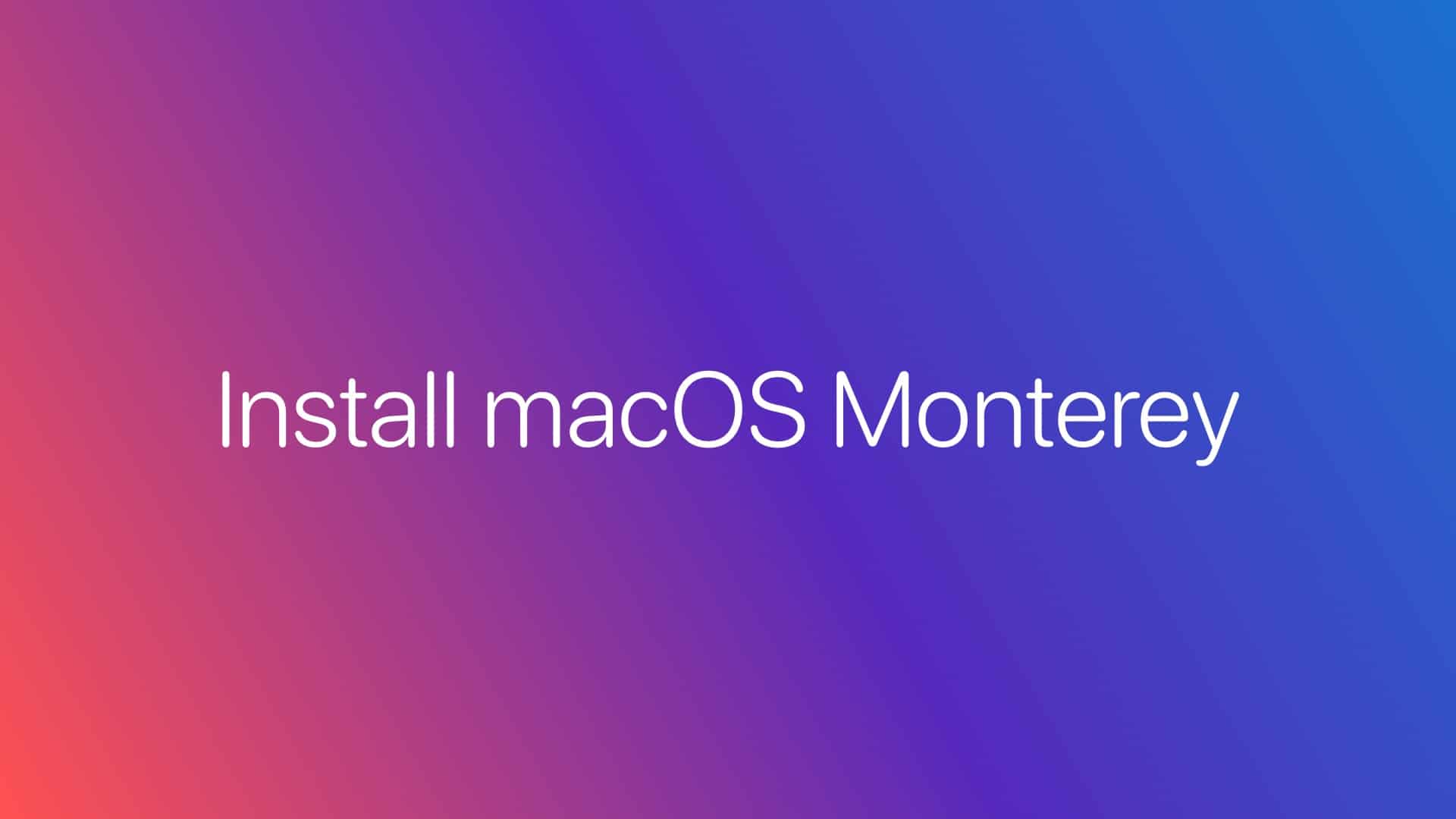 install macOS 12 Monterey