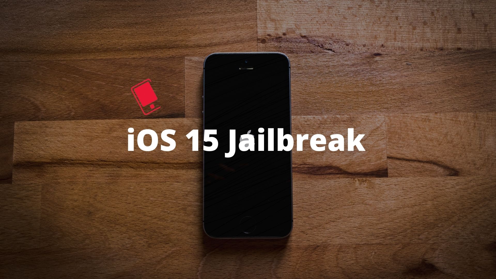 iOS 15 jailbreak