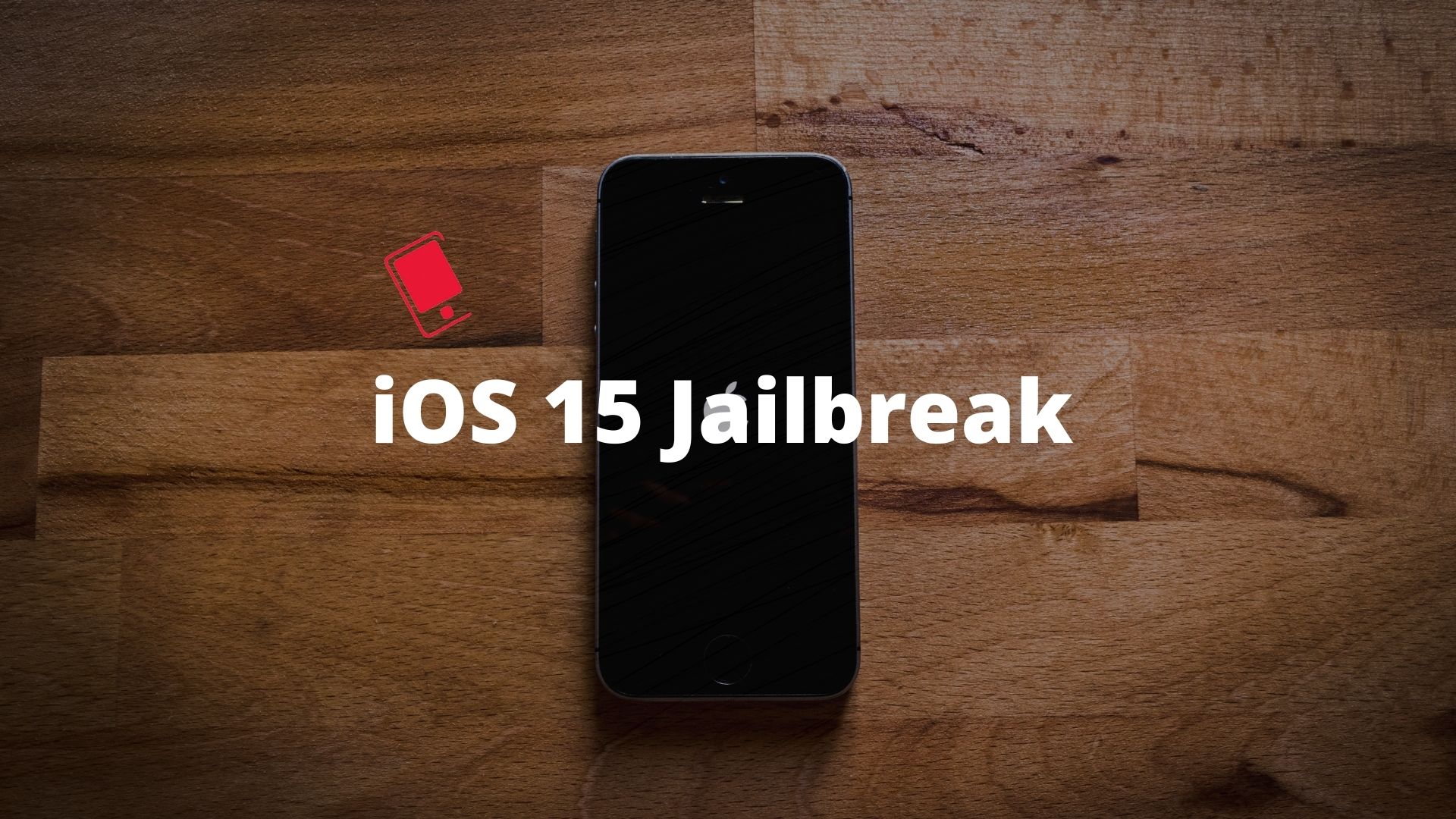 iOS 15 jailbreak