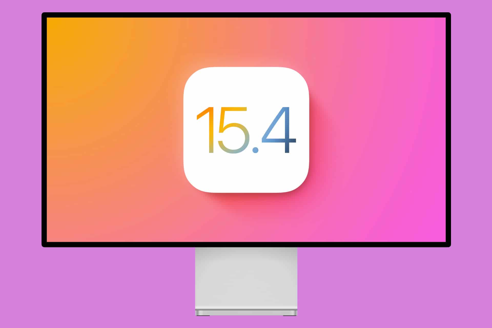 Studio Display iOS 15.4