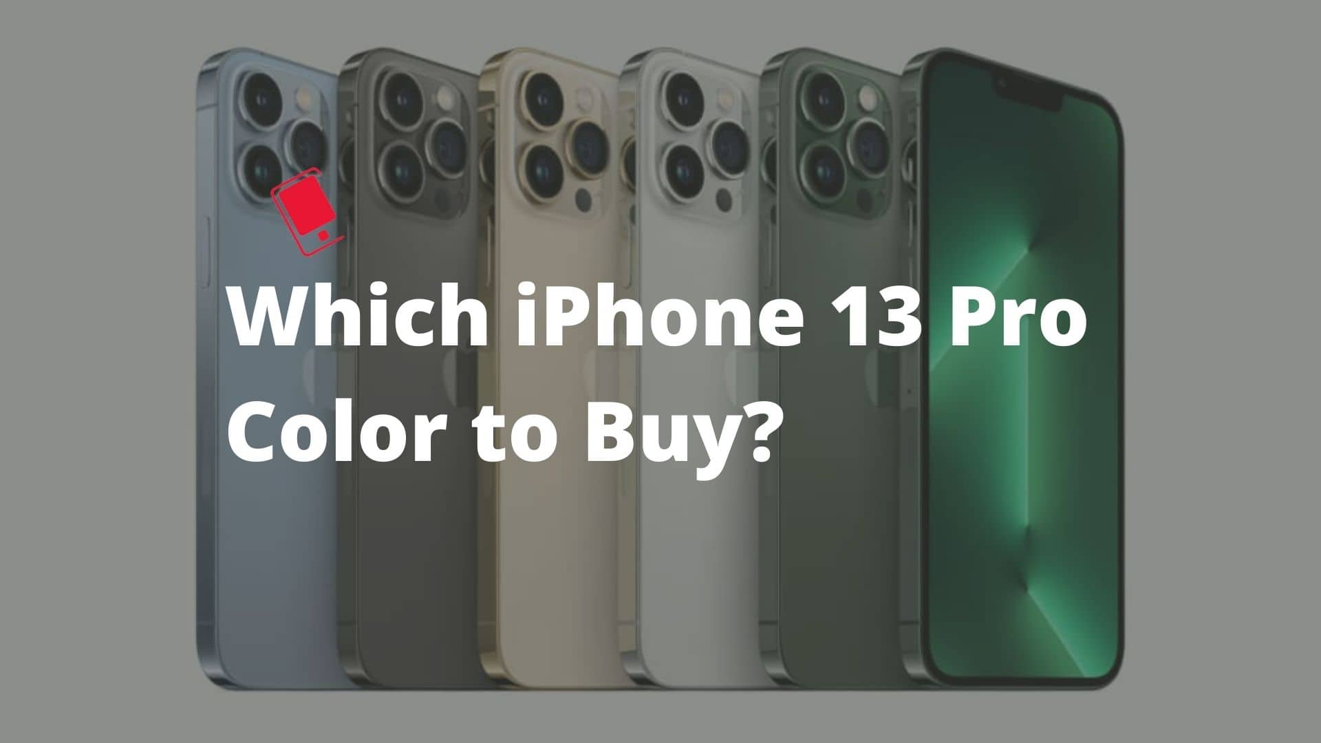 iPhone 13 Pro Color Options